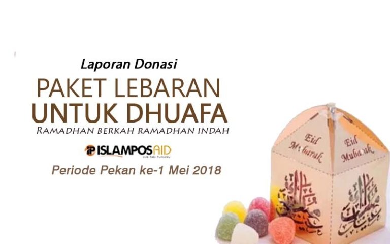 Laporan Perpekan Islamposaid Berbagi Paket Lebaran Bulan Mei Ke 1